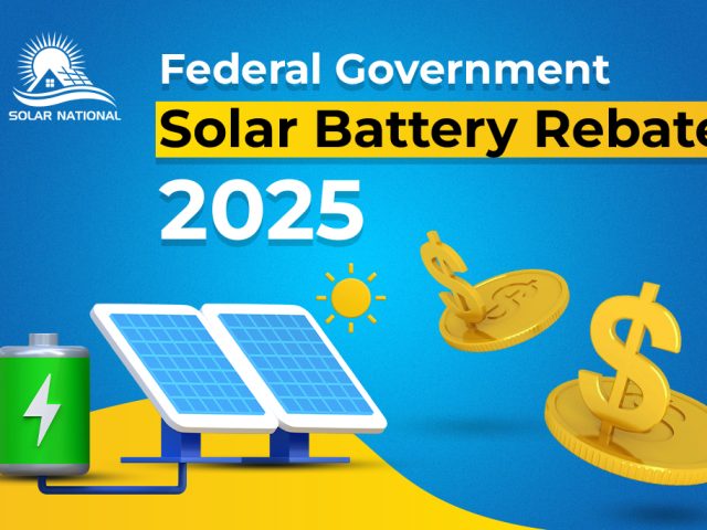 Federal Government Solar Battery Rebate 2025: Everything You Should Know