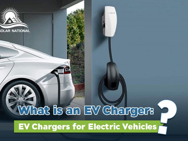 What is an EV Charger: EV Chargers for Electric Vehicles