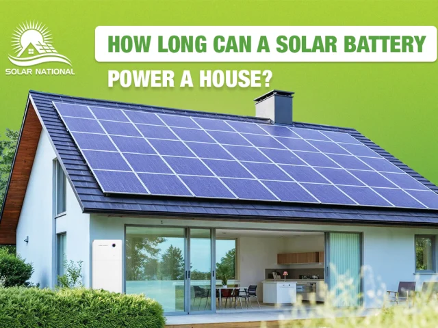 How Long Can a Solar Battery Power a House?