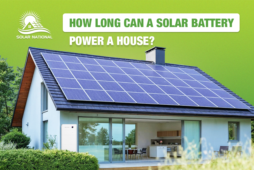 How long can a solar battery power a house