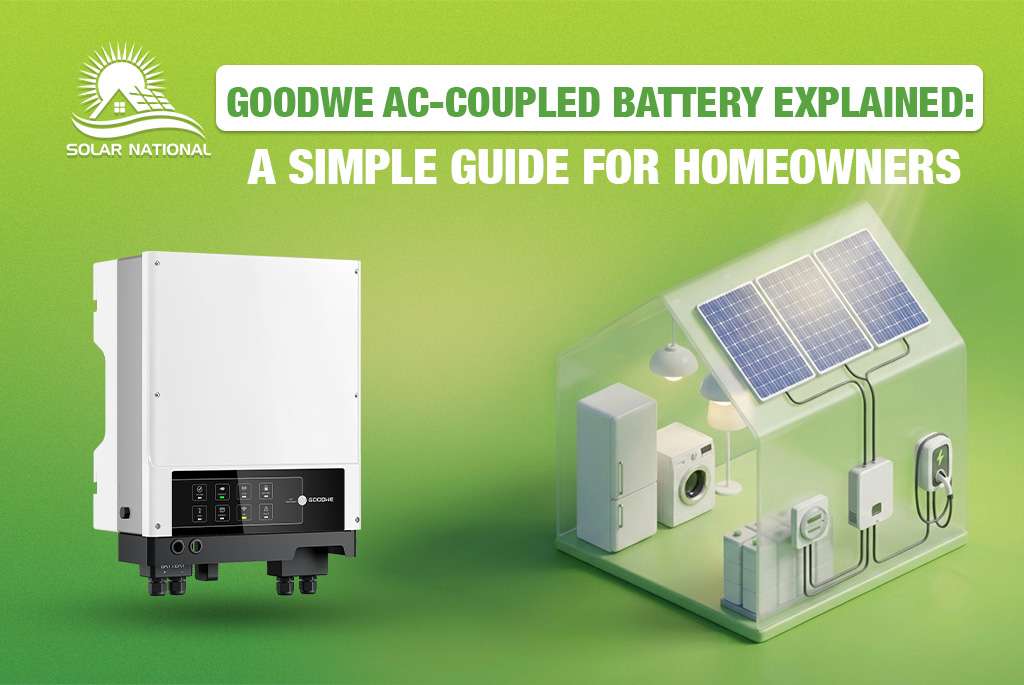 GoodWe AC-Coupled Battery Explained A Simple Guide for Homeowners