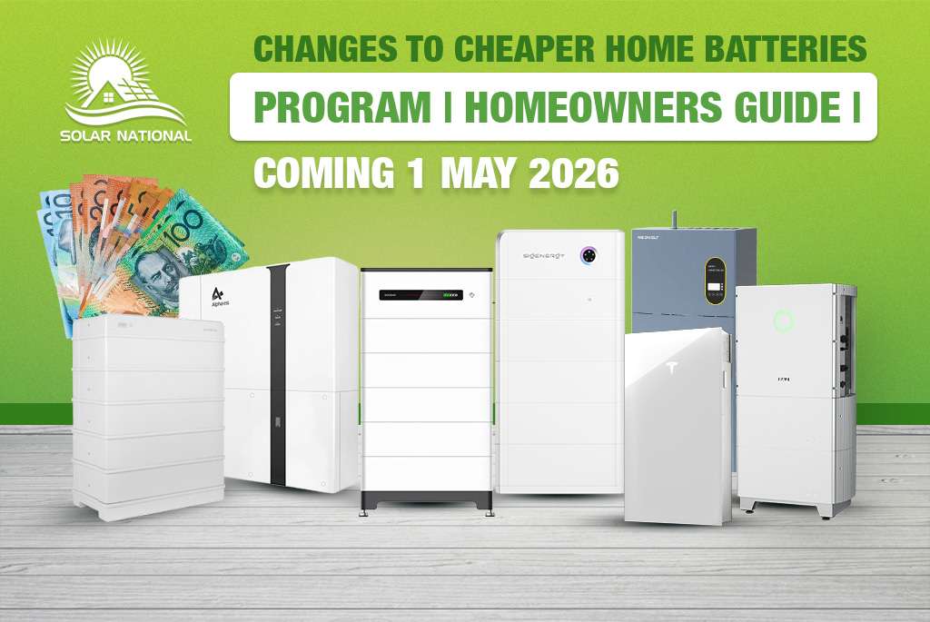 Changes To Cheaper Home Batteries Program Homeowners Guide Coming 1 May 2026