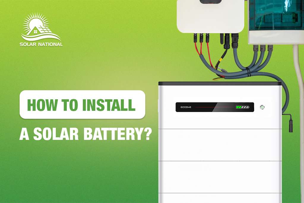 How to Install a Solar Battery