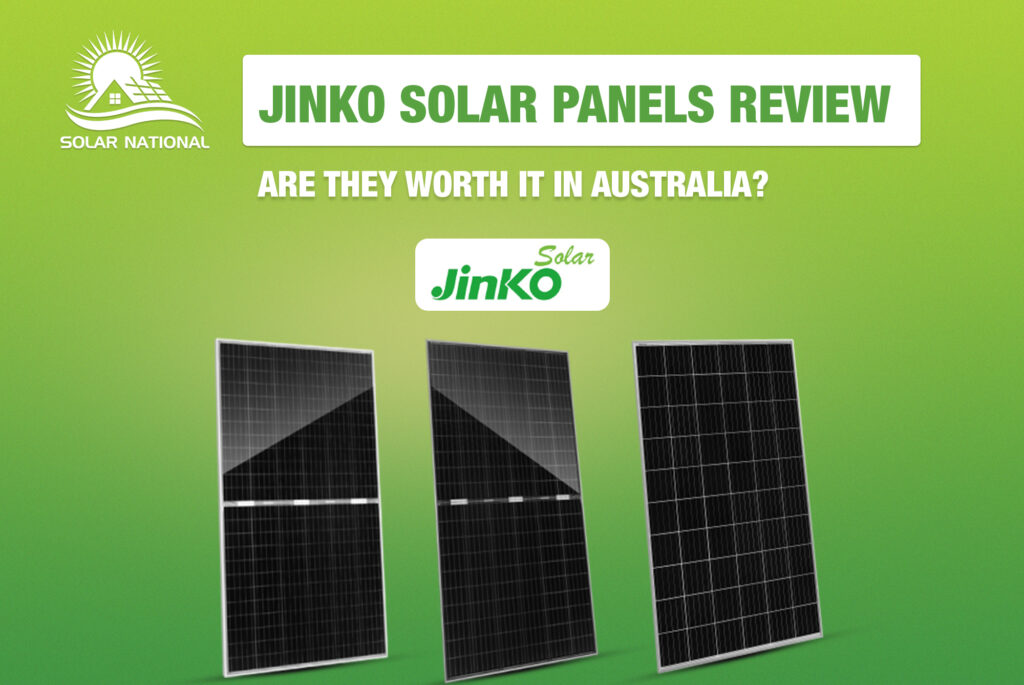 Jinko Solar Panels Review: Are They Worth It in Australia?