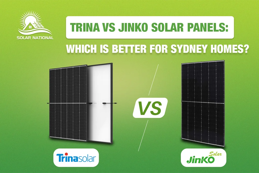 Trina vs Jinko Solar Panels: Which Is Better for Sydney Homes?